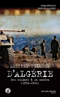 Lettres filmées d'Algérie, Des soldats à la caméra (1954-1962)