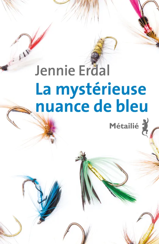 Livres Littérature et Essais littéraires Romans contemporains Etranger La mystérieuse nuance de bleu Jennie Erdal