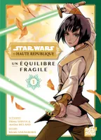 1, Star Wars - La Haute République - Un équilibre fragile T01