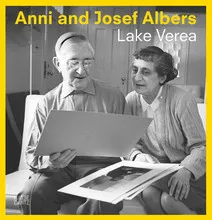 Anni and Josef Albers By Lake Verea /anglais
