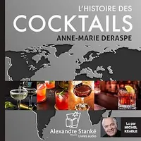 L'histoire des cocktails