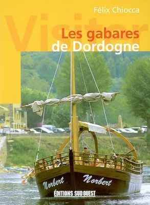 Les gabares de Dordogne