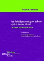 Les Bibliothèques municipales en France après le tournant Internet, Attractivité, fréquentation et devenir