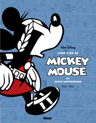 9, L'âge d'or de Mickey Mouse - Tome 09, 1950/1952 - Iga Biva et le secret de Moouk et autres histoires
