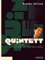 4, Quintett - Tome 4 - Histoire de Nafsika Vasli - tome 4/5