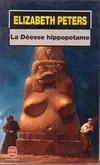La Déesse hippopotame