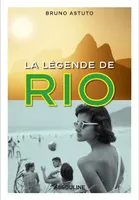 La légende de Rio