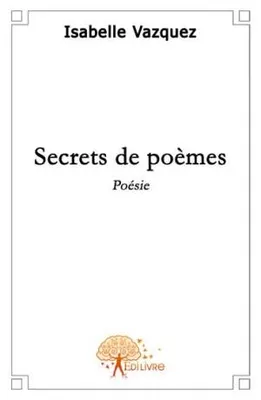 Secrets de poèmes, Poésie