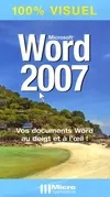 WORD 2007 - 100 % VISUEL, Microsoft