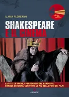 Shakespeare et le cinéma, La vie et l'oeuvre du barde sur le grand écran.
