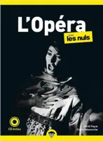 L'Opéra pour les Nuls, poche, 2e éd
