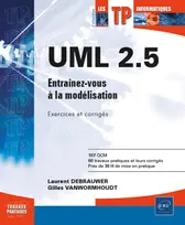 UML 2.5 - Entraînez-vous à la modélisation, Entraînez-vous à la modélisation
