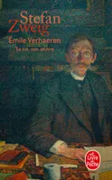 Emile Verhaeren, sa vie, son oeuvre