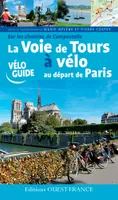 La Voie de Tours à vélo au départ de Paris
