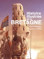 Histoire illustrée de la Bretagne