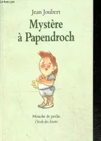 mystere a papendroch