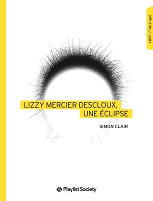 Lizzy Mercier Descloux, une éclipse