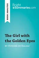 The Girl with the Golden Eyes by Honoré de Balzac (Book Analysis), Detailed Summary, Analysis and Reading Guide