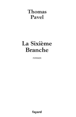 La Sixième Branche, roman