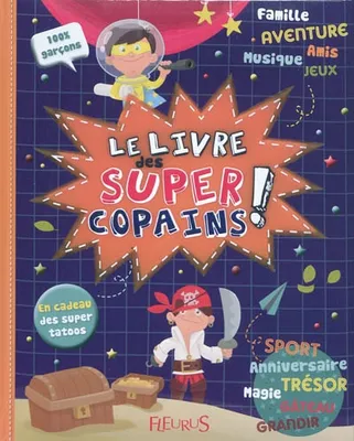 LIVRE DES SUPER COPAINS (LE)