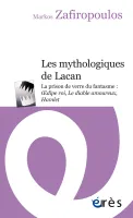 Les mythologiques de Lacan, LA PRISON DE VERRE DU FANTASME : OEDIPE ROI, LE DIABLE AMOUREUX, HAMLET