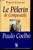 Bibliothèque Paulo Coelho, Le Pèlerin de Compostelle