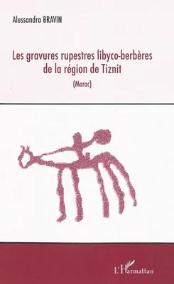 Les gravures rupestres libyco-berbères de la région de Tiznit (Maroc)