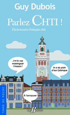 Parlez Chti !, Dictionnaire français-chti