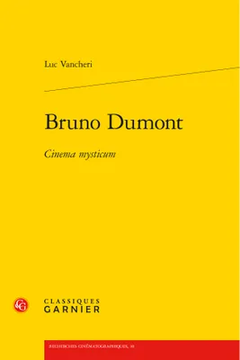 Bruno Dumont, Cinema mysticum