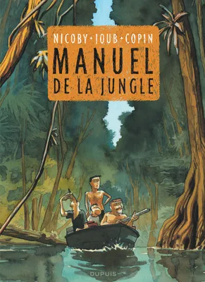 Le manuel de la Jungle - Tome 1 - Le manuel de la jungle