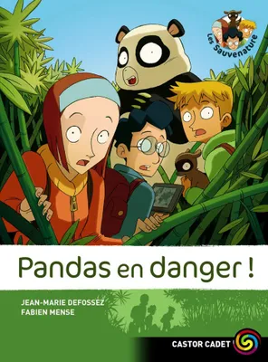 1, Les sauvenature, Pandas en danger !