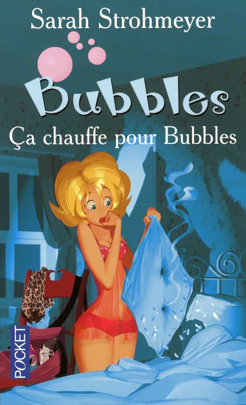 Livres Littérature et Essais littéraires Romance Ca chauffe pour Bubbles Sarah Strohmeyer