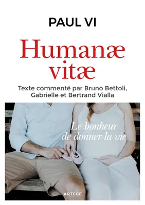 Humanae vitae, Texte intégral commenté