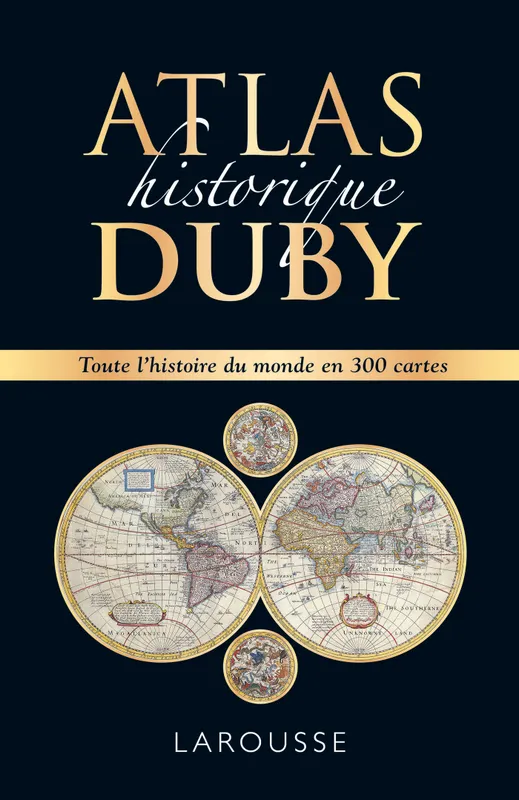 Livres Histoire et Géographie Atlas Atlas historique Duby Georges Duby