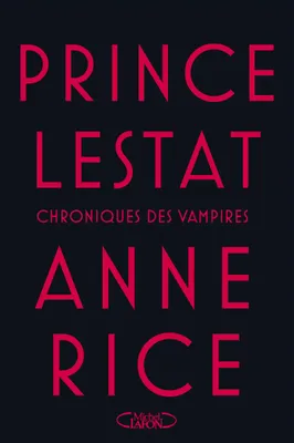 Prince Lestat, PRINCE LESTAT [NUM]