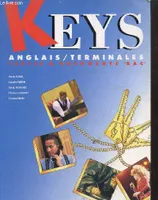 Keys, anglais/ terminales Textes et documents bac