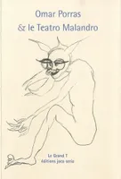 Omar Porras et le théâtre Malandro - Volume 15, Volume 15