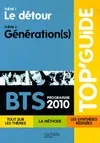 Le détour / Générations(s) BTS 2010
