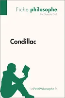 Condillac (Fiche philosophe), Comprendre la philosophie avec lePetitPhilosophe.fr