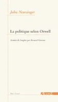 La Politique Selon Orwell