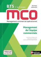 Management de l'équipe commerciale - BTS 1 et 2 MCO - Livre + licence élève - 2019