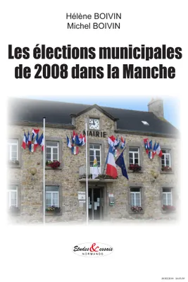 Les élections municipales de 2008 dans la Manche