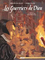 5, Les Guerriers de Dieu - Tome 05, Le Massacre de la Saint-Barthélémy