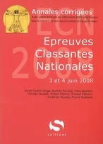 Épreuves classantes nationales, 3 et 4 juin 2008, annales corrigées avec commentaires et références bibliographiques