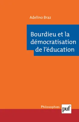 Bourdieu et la démocratisation de l'éducation