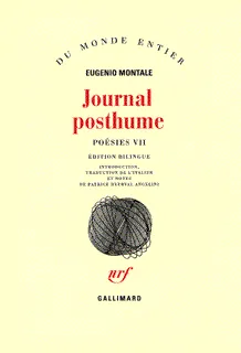 Livres Littérature et Essais littéraires Romans contemporains Etranger Poésies / Eugenio Montale., 7, Poésies, VII : Journal posthume Eugenio Montale