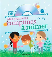 MES PREMIERES COMPTINES A MIMER