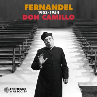 Don Camillo, Le Petit monde de Don Camillo - suivi du Retour de Don Camillo