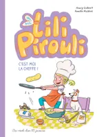 5, Lili Pirouli, C'est moi la cheffe !, C'est moi la cheffe !
