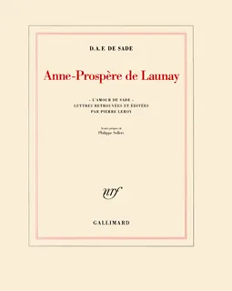 Anne-Prospère de Launay, «L'amour de Sade»